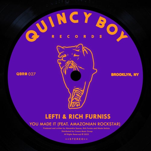 LEFTI, Rich Furniss - You Made It (feat. Amazonian Rockstar) [QBR027D]